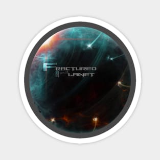 Fractured Planet - Close To Extinction Artwork Magnet