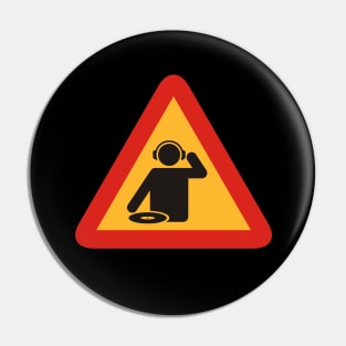 Danger DJs at Work Pin