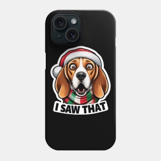 I Saw That meme Beagle Dog Happy Holidays Christmas Hat Phone Case