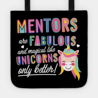 Mentors are like Unicorns Gift Idea Tote