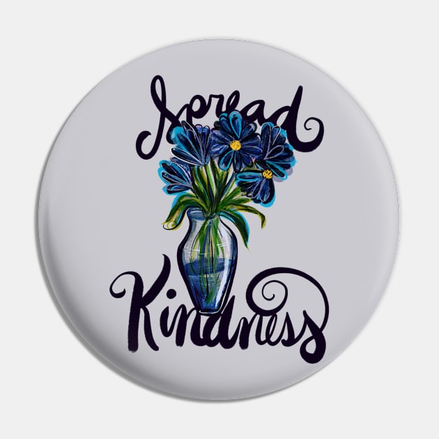 Spread Kindness Pin by bubbsnugg