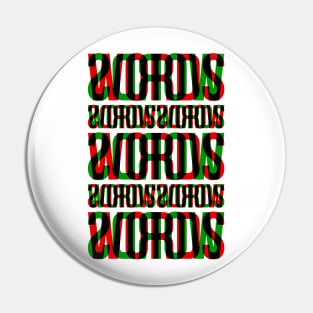 Words Typography Stack (Red Green Black) Pin