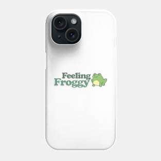 Feeling Froggy Phone Case