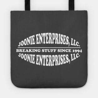 Joonie Enterprises, LLC: Breaking Stuff Since 1994 Tote