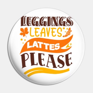 Leggings leaves lattes please Pin