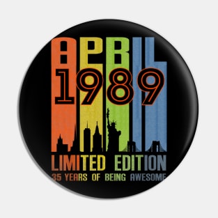 April 1989 35 Years Of Being Awesome Limited Edition Pin