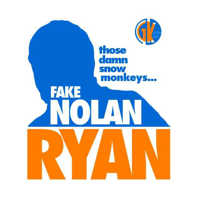 GK - Fake Nolan Ryan by GK Media