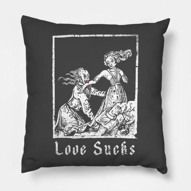 Love Sucks Pillow by BIGWHOOP