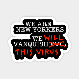 WE WILL VANQUISH THIS VIRUS Magnet