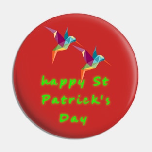 Happy St Patrick's Day Pin