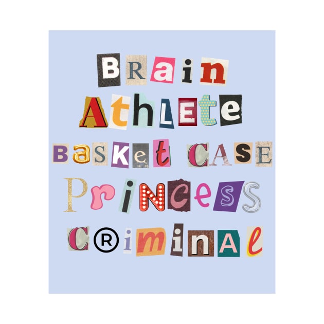 Brain Athlete Basket Case Princess Criminal Breakfast Club Print by madiwestdal