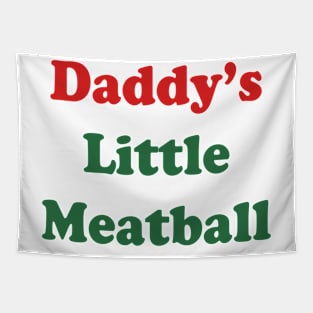 Daddy's Meatball Tapestry