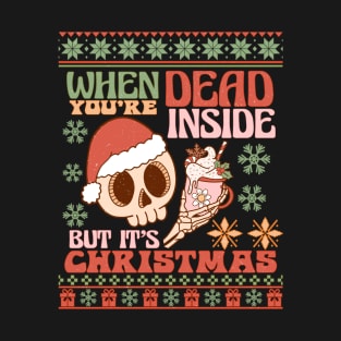 Dead Inside  but jolly Ugly Spooky Christmas sweater T-Shirt