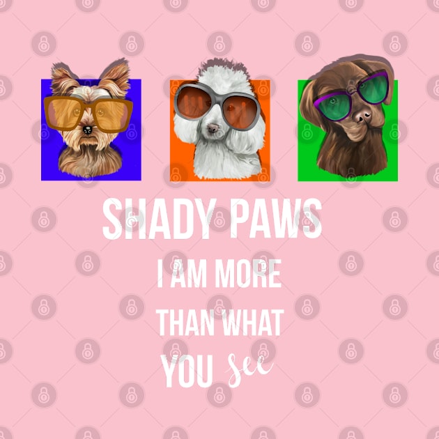 Shady Paws Dogs Wearing Oversized Sunglasses by RAWRTY ANIMALS