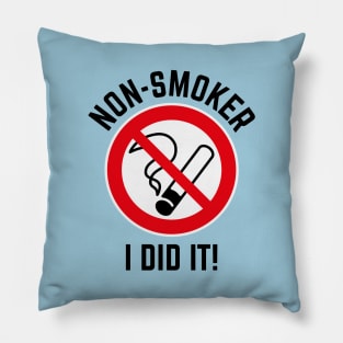 Non-Smoker – I Did It! (3C / Black) Pillow