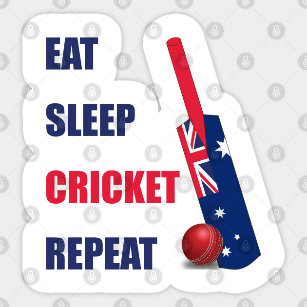 Eat Sleep Cricket Repeat Australia Flag Cricket Bat - Cricket - Sticker | TeePublic Eat Sleep Cricket Repeat Australia Flag Cricket Bat - Cricket - Sticker | TeePublic