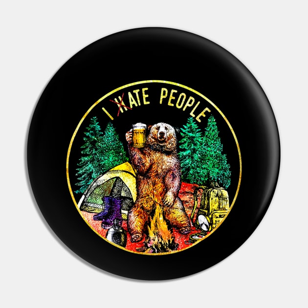 Camping Hiking Beer I Hate People I Ate People Pin by Jipan