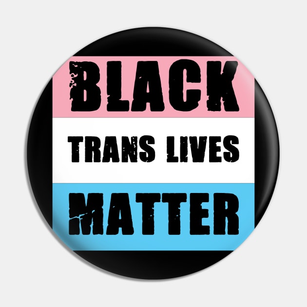 Black Trans Lives Matter Pin by Pridish