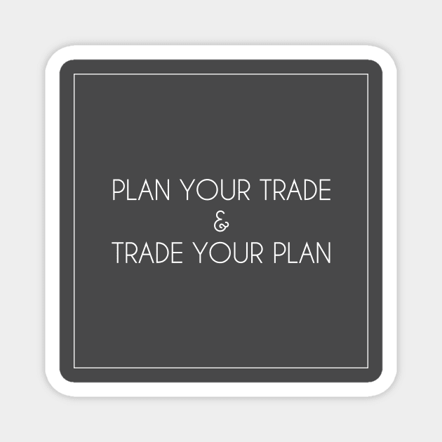 Plan Your Trade Magnet by investortees