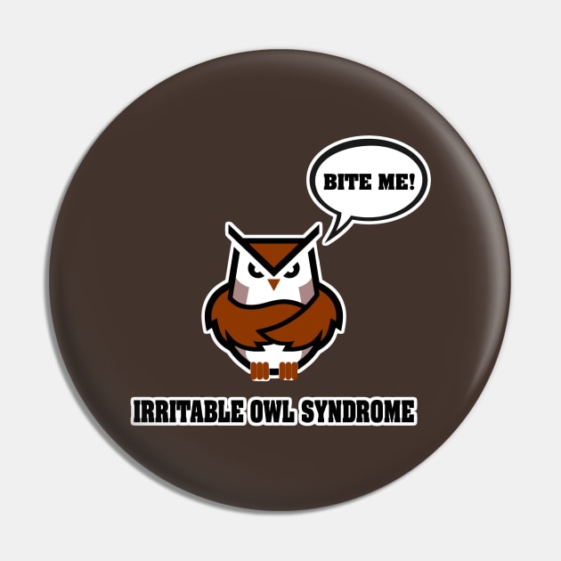 Irritable Owl Syndrome Pin by AngryMongoAff