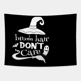 Broom Hair Don't Care Tapestry