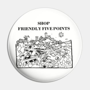 Shop Friendly Five Points - 1976 Pin