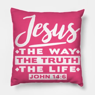 John 14:6 Jesus The Way The Truth The Life Pillow