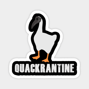 Quackrantine - Funny Quarantine Goose Magnet