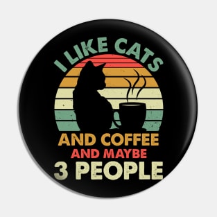 I Like Cats and Coffee Pin