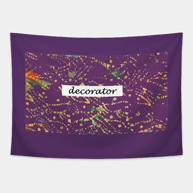 Decorator gifts Tapestry by djrunnels