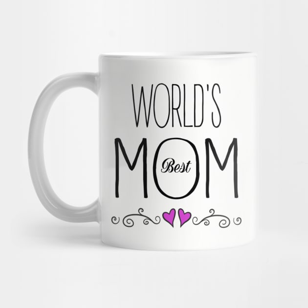 Best Mom Ever - Happy Mother's Day by love2dance