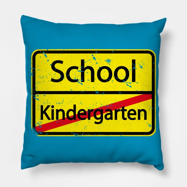 I'm out of Kindergarten - Look out School here i come Pillow by Shirtbubble