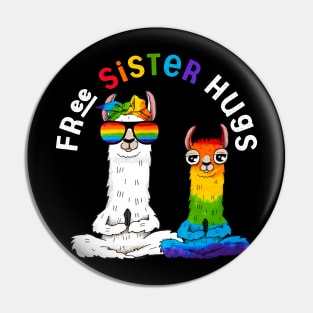 Free Sister Hugs Llama Shirt Gay Pride LGBT Rainbow Flag T-Shirt Pin