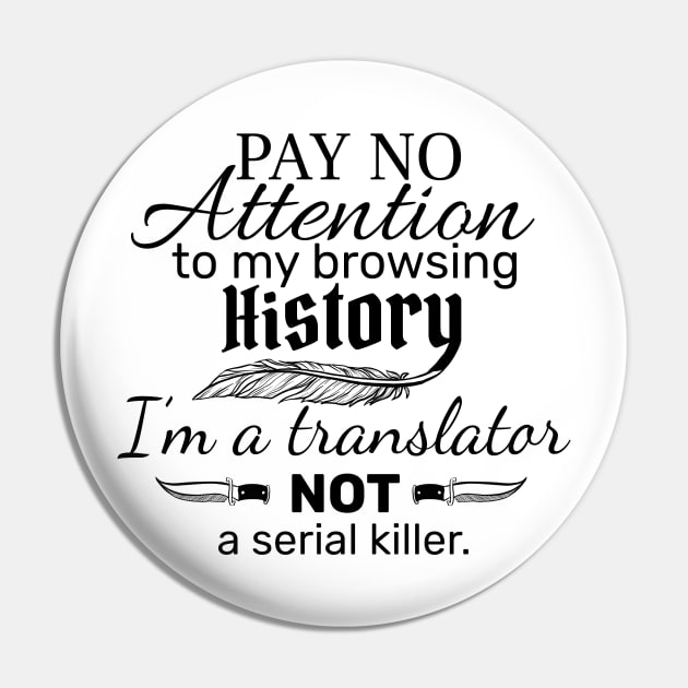 I'm a Translator Pin by Molly11