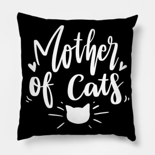 Mother Of Cats Pillow