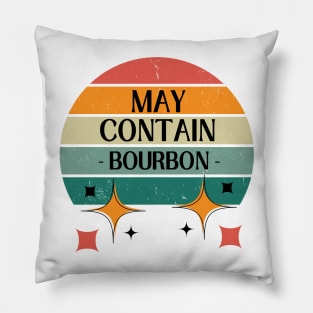 May Contain Bourbon Pillow