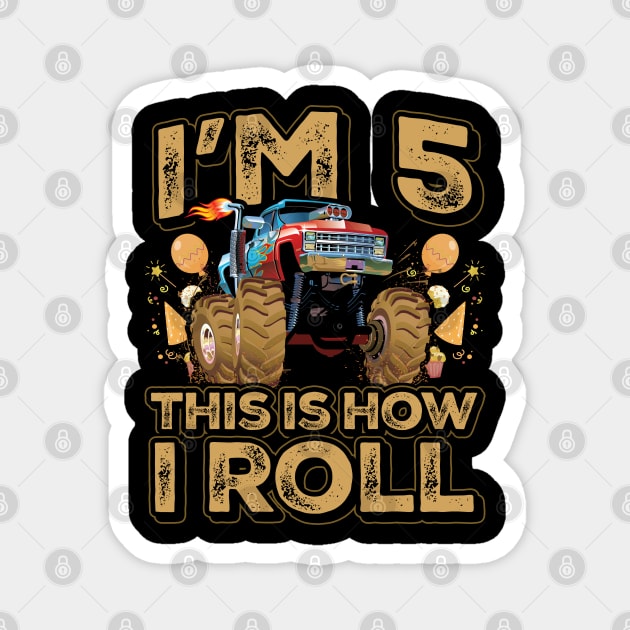 5 Year Old Boy Toddler Monster Truck Party 5th Birthday Magnet by aneisha