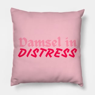 I'm a damsel in distress Pillow