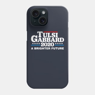 Tulsi Gabbard 2020 A Brighter Future Phone Case