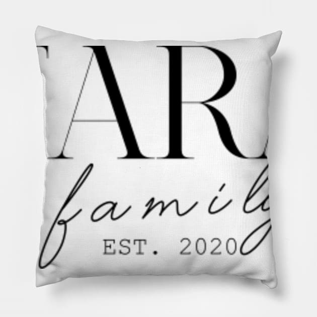 Tara Family EST. 2020, Surname, Tara Pillow by ProvidenciaryArtist