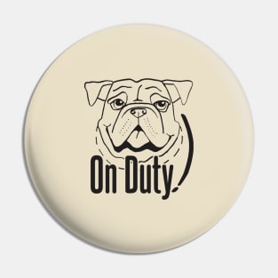 On Duty Dog - Sincere Pet Pin