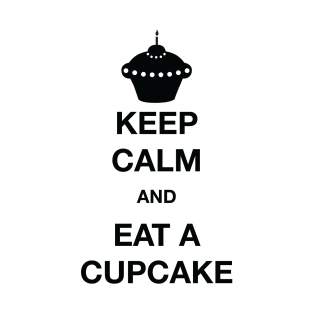 Keep calm and eat cupcakes T-Shirt