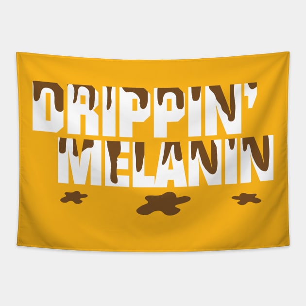 Drippin' Melanin Tapestry by blackartmattersshop