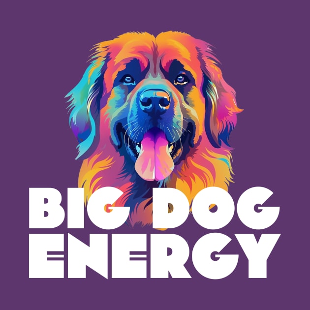 Big Dog Energy Leonberger Colorful Graphic Print by Beth Bryan Designs