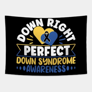 Down Syndrome Support Awareness Down Right Perfect Tapestry