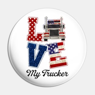 Trucker's Wife  T Shirt Love My Trucker Personalized Gift Pin