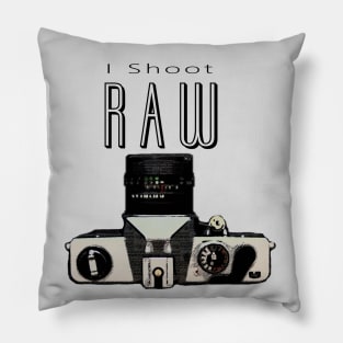 I shoot RAW Pillow