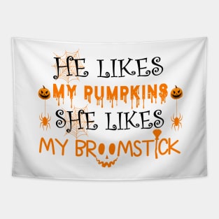 He Likes My Pumpkins She Likes My Broomstick Halloween Tapestry