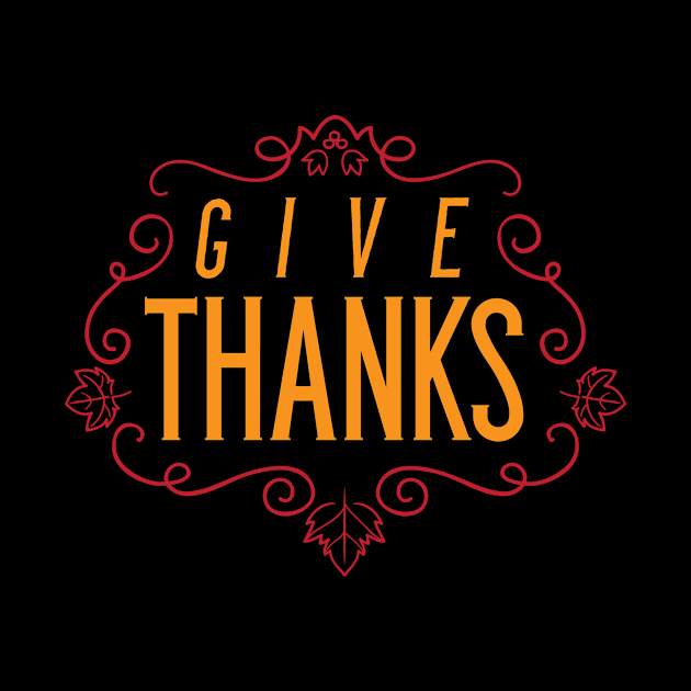 Give Thanks by zubiacreative