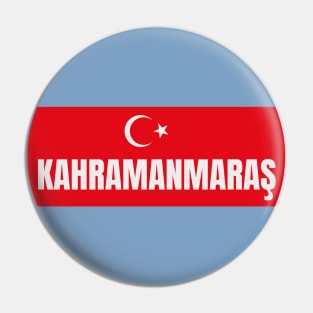 Kahramanmaras City in Turkish Flag Pin